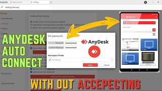 AnyDesk Auto Connect | AnyDesk Without Permission | AnyDesk Without Approval |
