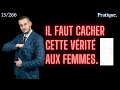 Comment cacher facilement des choses  une femme et lui faire aimer a 