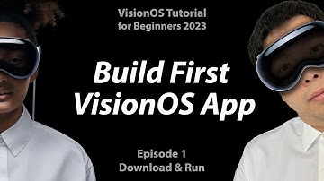 VisionOS Tutorial - Ep.1 Build Your First visionOS App