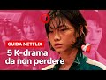 5 K-DRAMA da recuperare al più presto | Netflix Italia