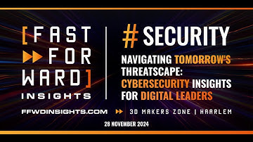 Relive the highlights of CIONET Netherlands Fast Forward Insights #Security edition