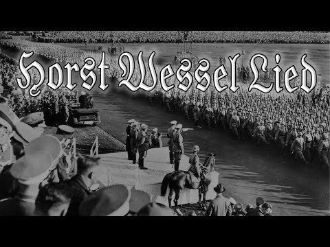 Horst Wessel Lied - Co-National Anthem Of Nazi Germany
