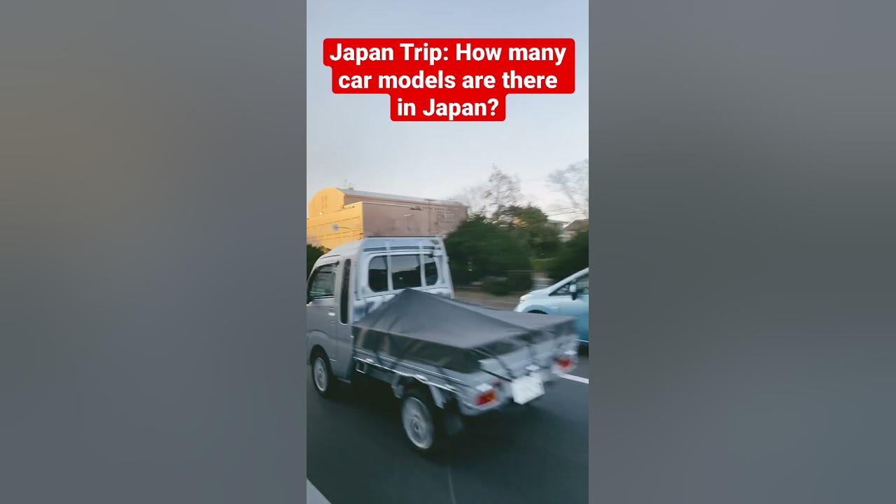 Japan Trip How Many Car Models Are There In Japan YouTube japan-trip-how-many-car-models-are-there-in-japan-youtube