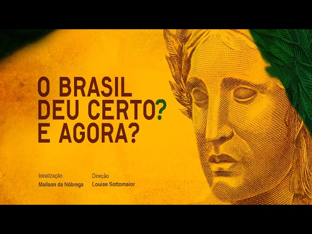 O Brasil Que Deu Certo telah - O Brasil Que Deu Certo