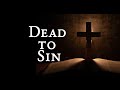 Dead to Sin - SL Ackim