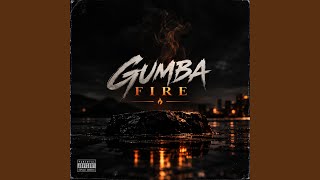 Gumba Fire (Optimistic x Focalistic) (feat. KAT_69)