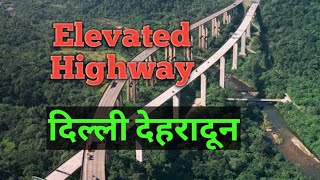 Delhi Deharadun Elevated Highway Near Saharanpur