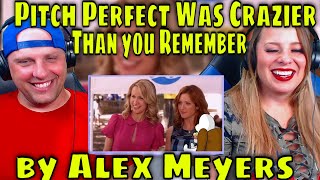 reaction to “Pitch Perfect Was Crazier Than you Remember” by Alex Meyers | THE WOLF HUNTERZ REACTION
