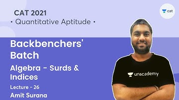 Algebra - Surds & Indices L26 l Backbenchers