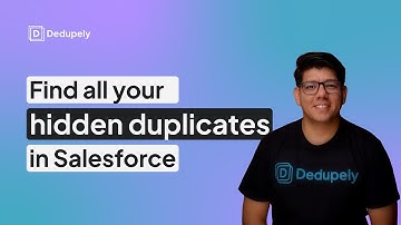 Finding hidden duplicates in Salesforce with Dedupely