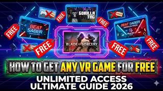 Get Any VR Game For FREE