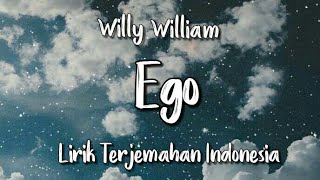 Ego - Willy William | Lirik Terjemahan Indonesia |