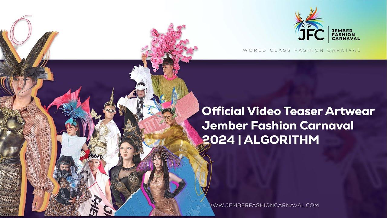 OFFICIAL VIDEO TEASER ARTWEAR JFC 2024 ALGORITHM YouTube
