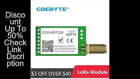 433MHz LLCC68 LoRa 470MHz Wireless Module 22dBm Long Range 5km CDEBYTE E220-400T22D SMA-K UART RSSI