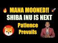 "MANA" Mooned!🔥💰 | SHIBA INU set to 🚀🚀