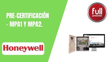 Pre-Certificación en línea Honeywell - MPA1 y MPA2. 19/10/2021 Sesión #1