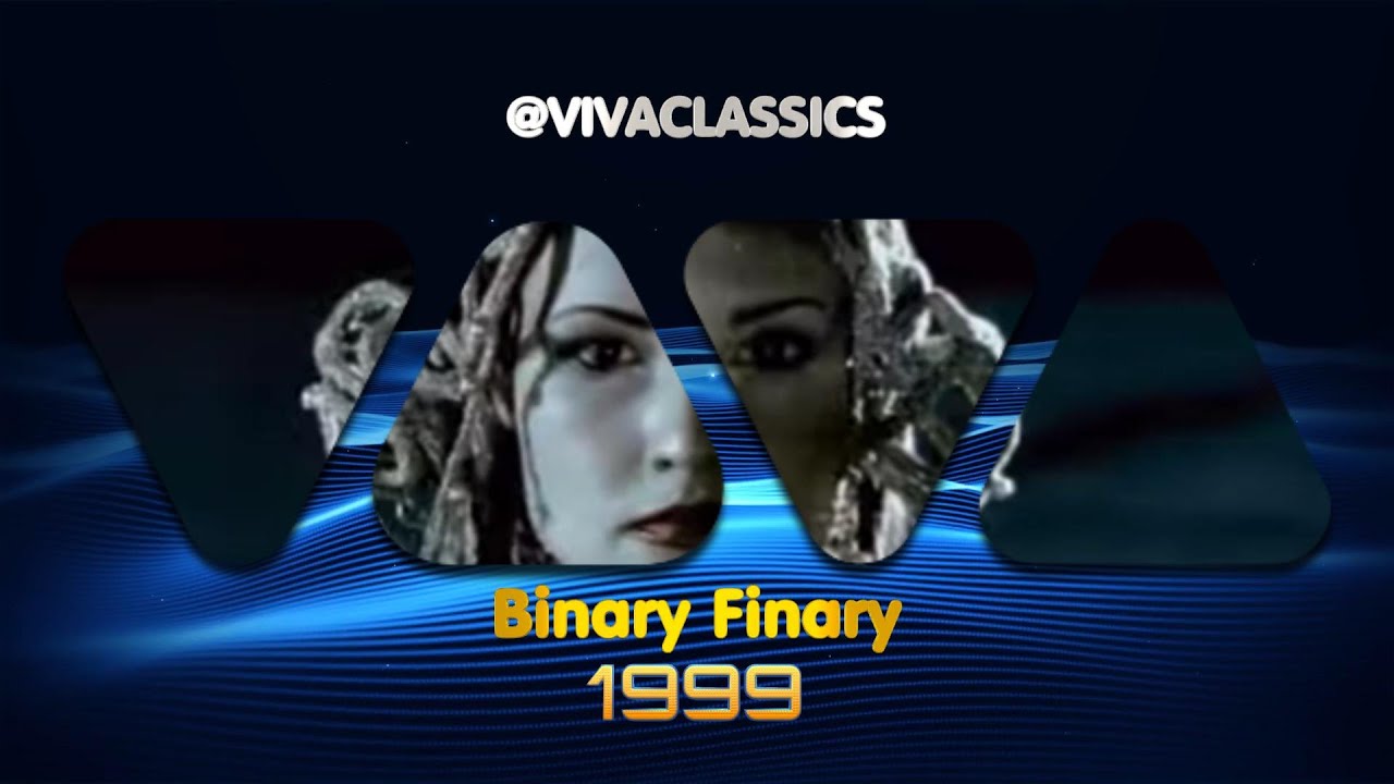 Binary Finary - 1999 | Official Video | VIVA CLASSICS - YouTube