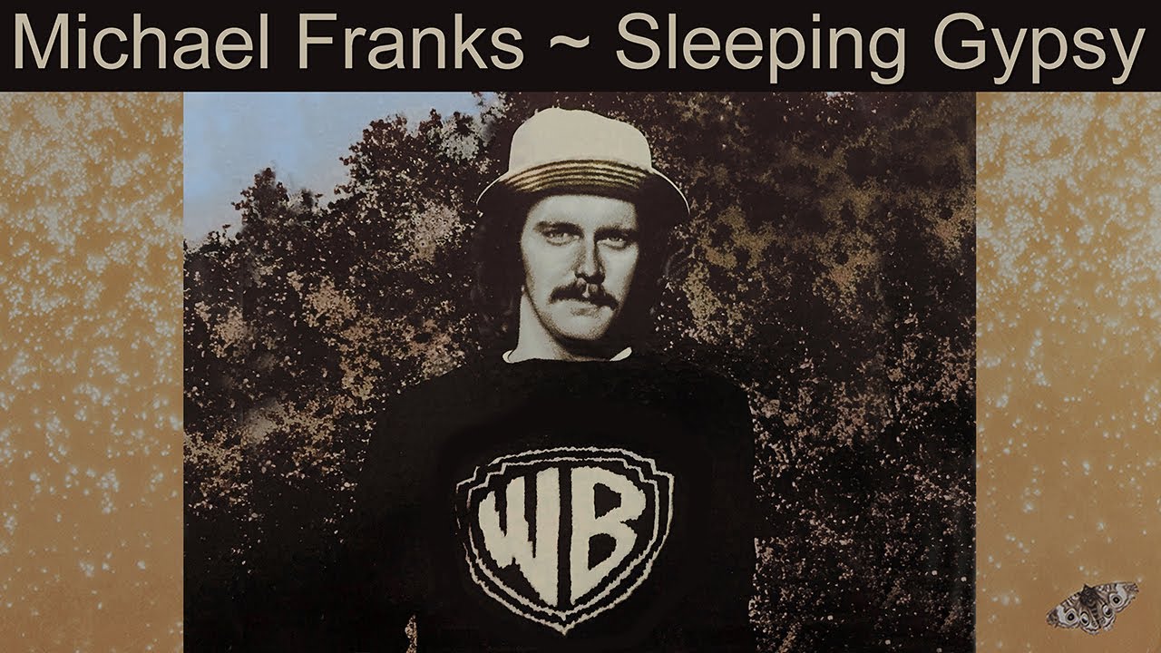 Michael Franks - Don't Be Blue (with lyrics)