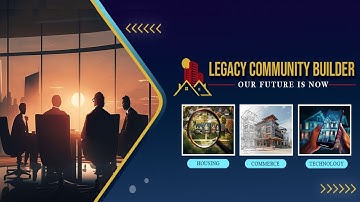 Legacy Community Builder Introduction | Your Guide to Building Stronger Communities