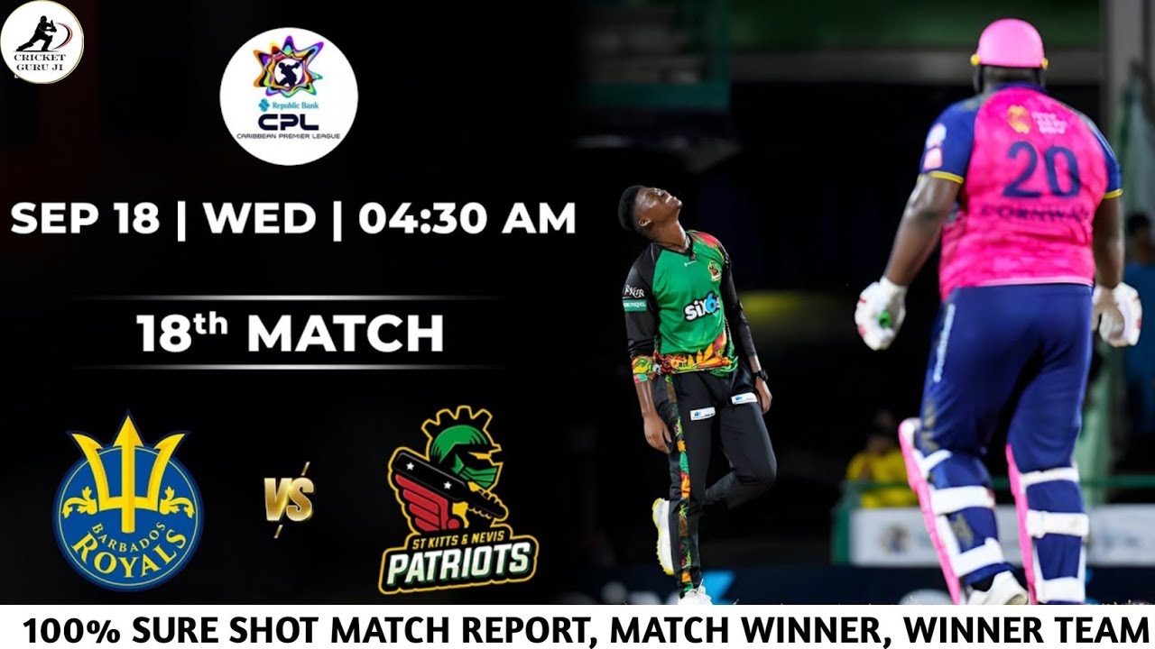 Barbados vs st kitts cpl 2024 18th match prediction, br vs skn today match prediction, br vs snp