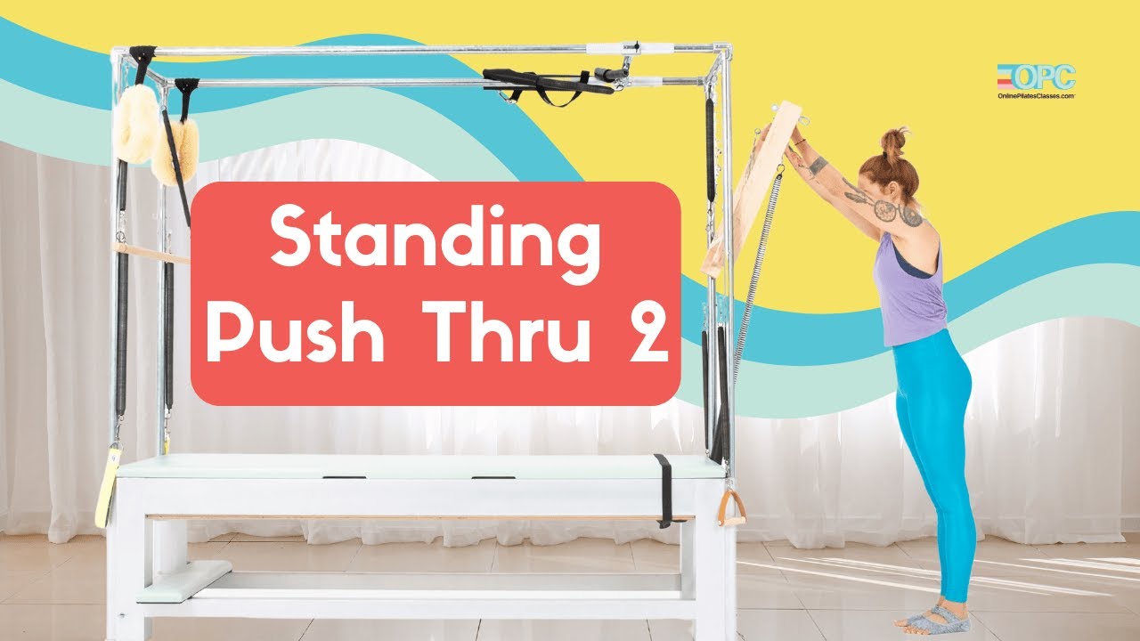 Standing Push Thru 2 on the Cadillac or Tower | Online Pilates Classes