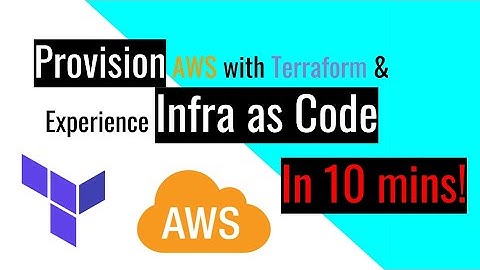 Provision AWS with Terraform & Experience Infra as Code in 10 mins
