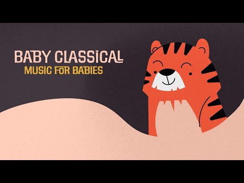 Music for Babies ✬ BABY CLASSICAL ✬ Songs to go to sleep