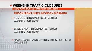 Weekend road closures planned near downtown Houston