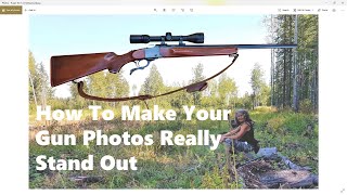 How To Make Your Gun Photos Really Stand Out! screenshot 2