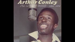 ARTHUR CONLEY FUNKY STREET