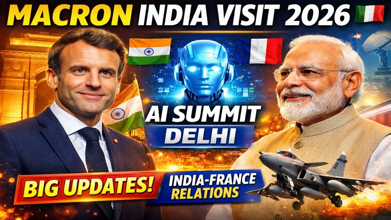 👉 France President Emmanuel Macron India Visit 2026 🇮🇳🇫🇷 | AI Summit Delhi | India-France Relations 