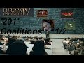 Eu4 '201' Expert tutorial: How to deal with coalitions Part 1/2