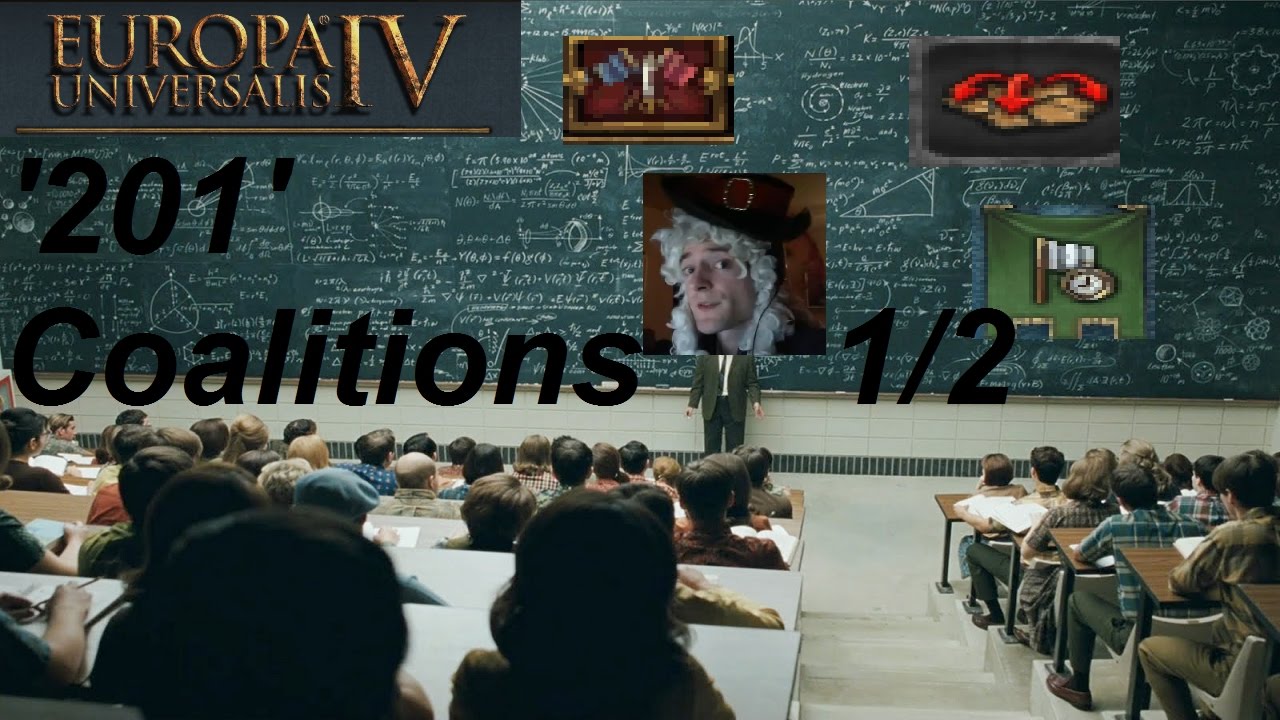 Eu4 '201' Expert tutorial How to deal with coalitions Part 1/2 YouTube