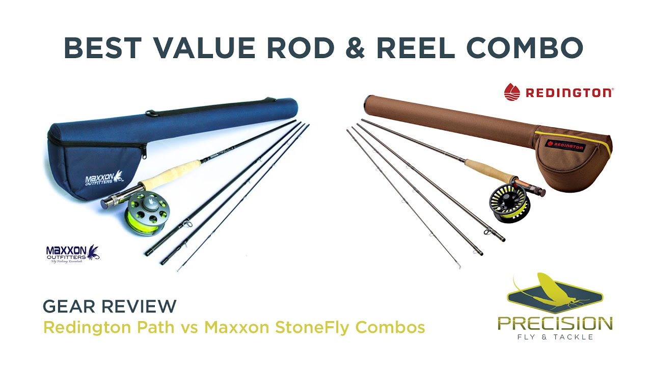 Best Fly Rod and Reel Combo Redington Path II vs Maxxon Stone Fly