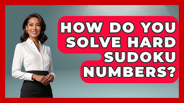 How Do You Solve Hard Sudoku Numbers? - The Numbers Channel