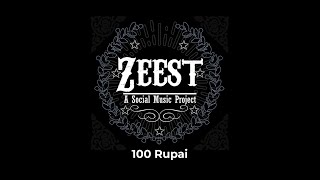 100 Rupai - The Zeest Band (Official Released Song)