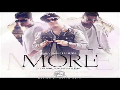 More - Zion Ft. Jory, Ken-Y (Original) (Con Letra) ★REGGAETON 2013★