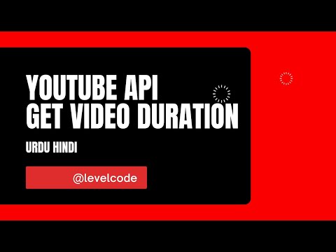 Fetch Video Duration Details | Youtube Data Api V3 | Youtube Data Api | Fetch Channel Details