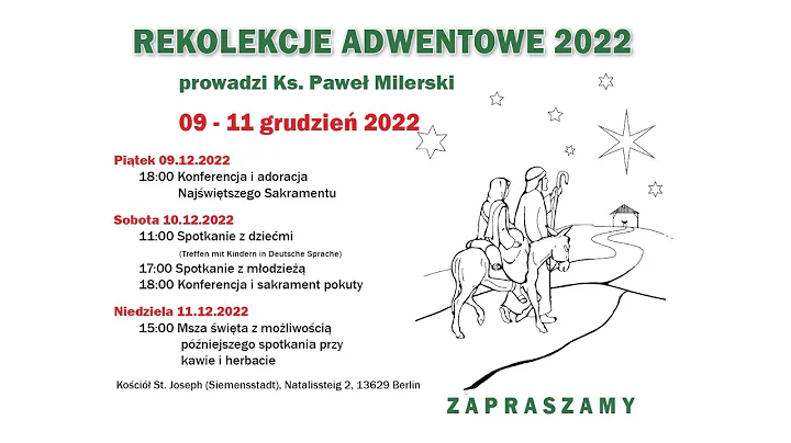 Sobota 10.12.2022 18:00 Rekolekcje Adwentowe 2022 - Konferencja Ks. Pawe Milerski