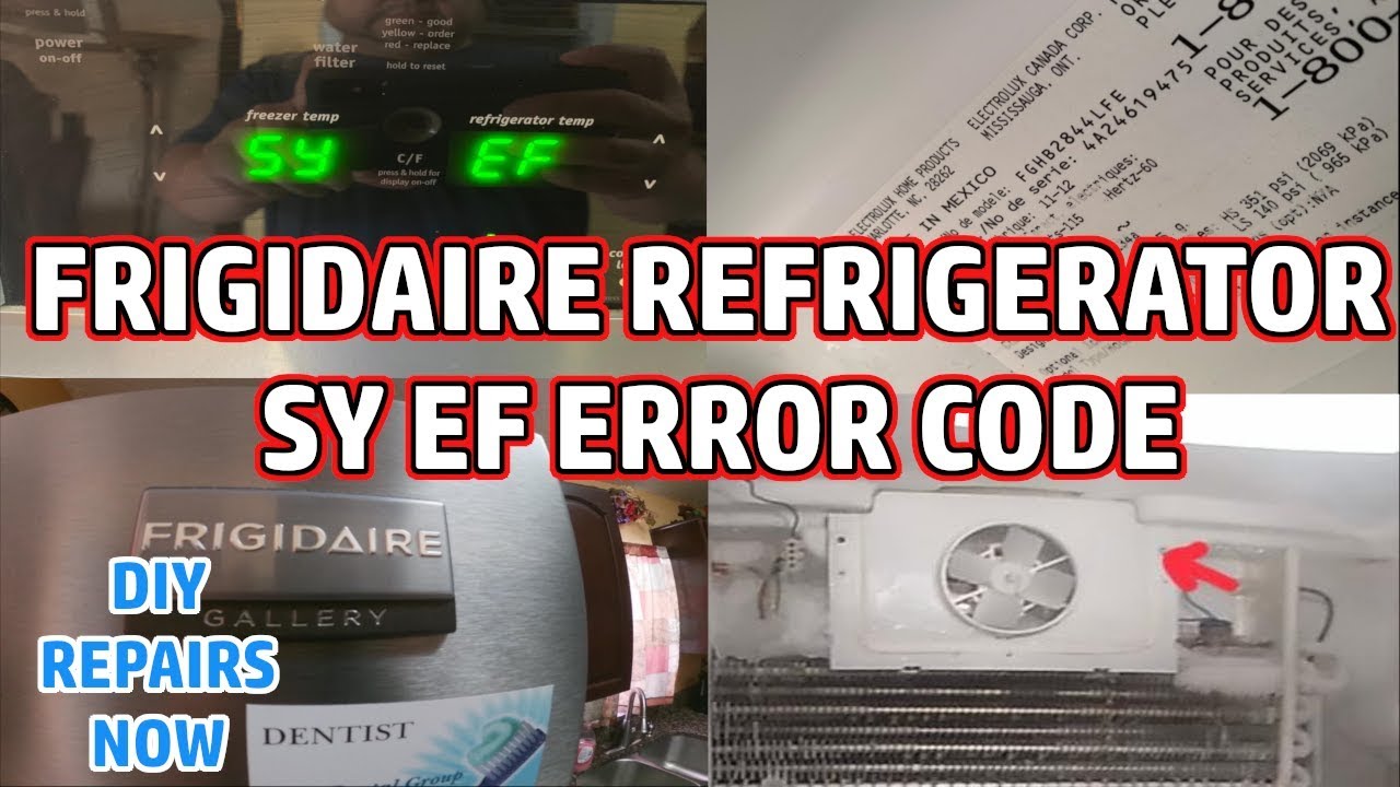 how-to-fix-frigidaire-gallery-refrigerator-flashing-sy-ef-error-code