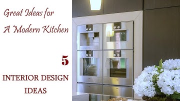 Great Ideas for A Modern Kitchen | Interior Design Ideas #5