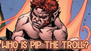 Who is Pip the Troll? (Marvel)
