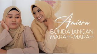 BUNDA (JANGAN MARAH-MARAH) - Amiera Adapted Cover from DINDA by MASDO (Spesial Hari Ibu)