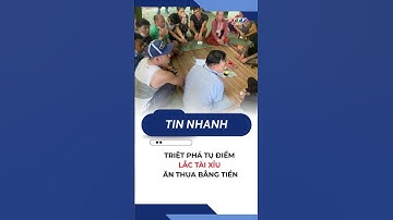 Triệt xóa tụ điểm lắc tài xỉu, tạm giữ 20 đối tượng tại phường Long Hoa