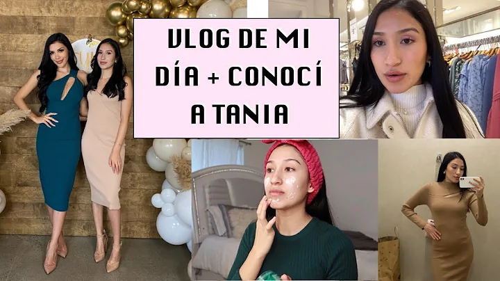 un da conmigo VLOG | FUI AL EVENTO DE TANIA | GRWM...