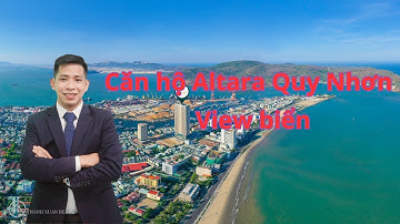 Căn hộ Altara Quy Nhơn - View biển tuyệt đẹp
