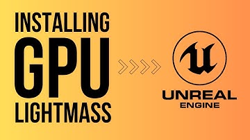Setting Up and Configuring GPU Lightmass in Unreal Engine 5