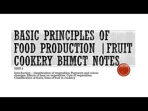 Basic Principles of food production | Fruit Cookery BHMCT NOTES - YouTube
