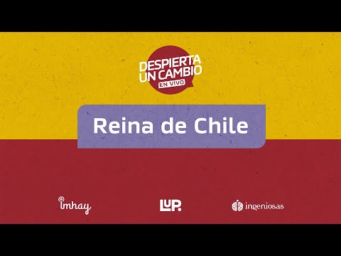 "Despierta un cambio" | Conversatorio Nescafé en vivo y online: La Reina de Chile en directo