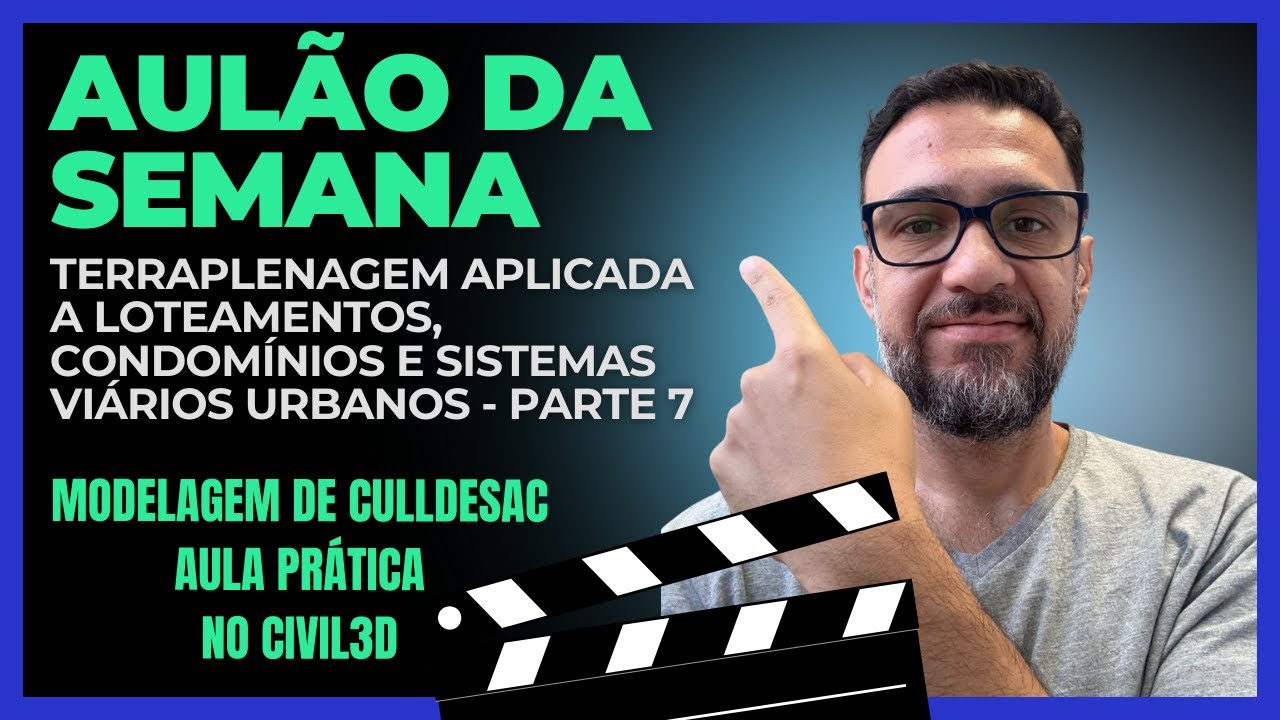 #07 - Terraplenagem para  loteamentos - Modelagem de Cull de SAC no Civil 3D